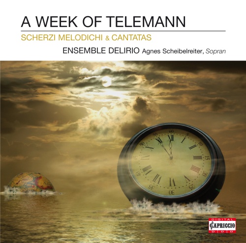 A WEEK OF TELEMANN - Scherzi melodichi & Cantatas